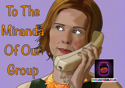 To The Miranda Of The Group | Sex and the City Card | More Jam