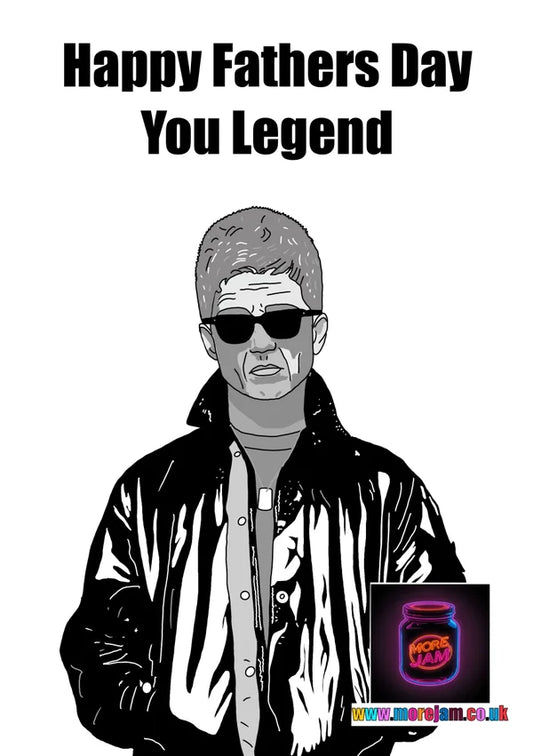 Fathers Day Card Noel Gallagher | More Jam