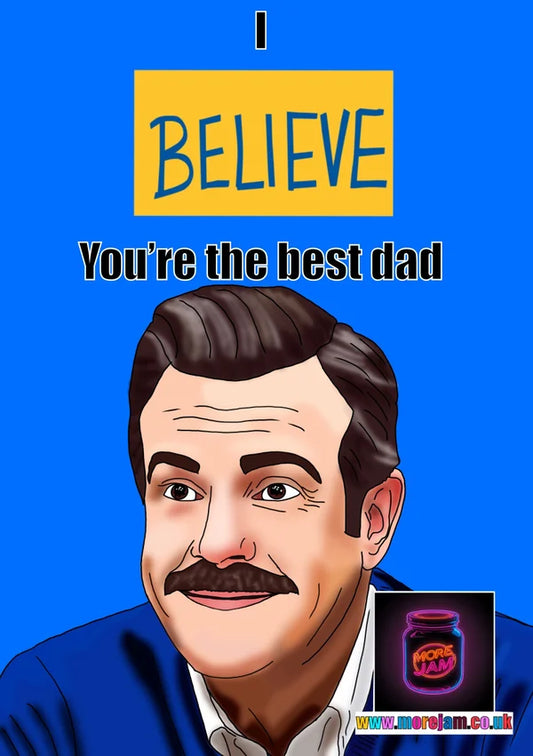 Fathers Day Card Ted Lasso | More Jam