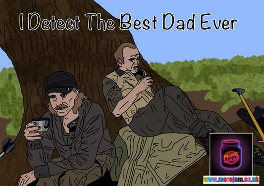 Fathers Day Card The Detectorists | More Jam