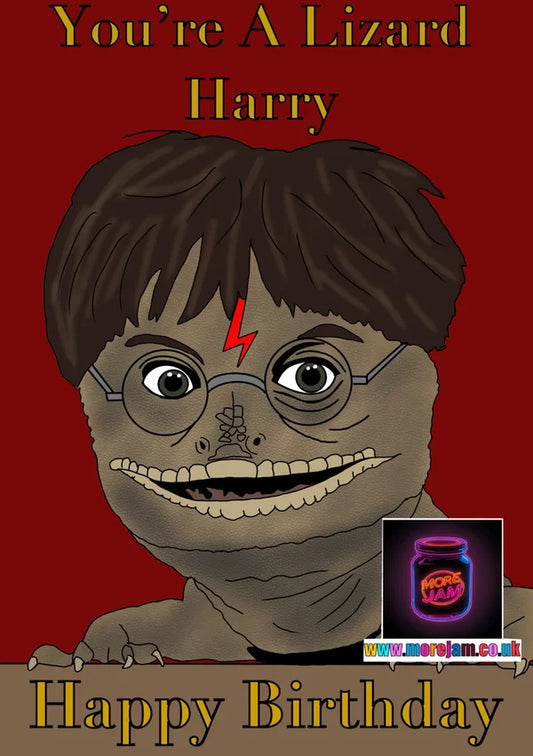 You’re A Lizard Harry | Funny Harry Potter Birthday Card | More Jam