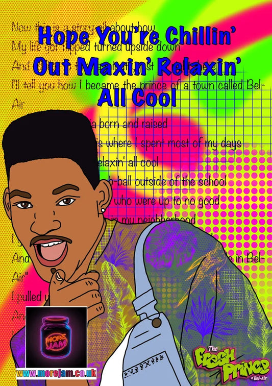 Chillin’ Out Maxin’ Relaxin’ All Cool | Fresh Prince of Bel Air Card | More Jam