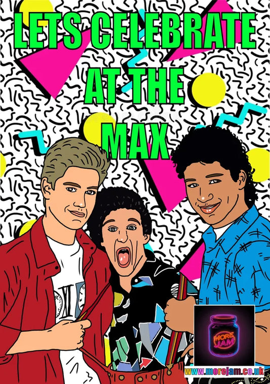 Let’s Celebrate At The Max | Funny 90s Saved By The Bell Card | More Jam