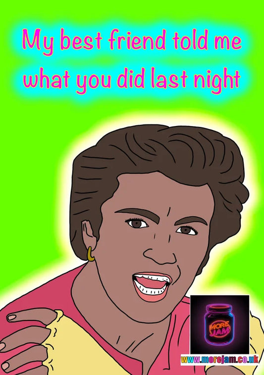 George Michael Wham! My Best Friend Told Me What You Did Last Night | Any Occasion George Michael Card | More Jam