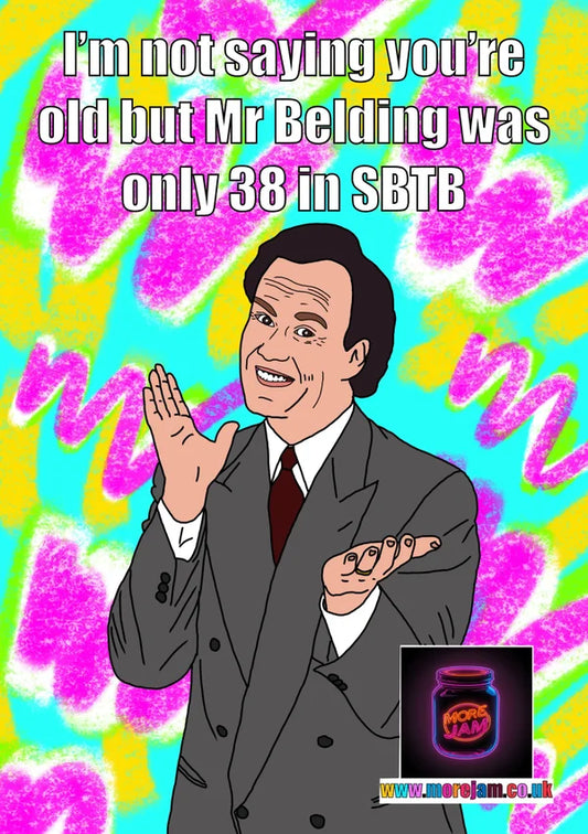 Mr Belding Saved By The Bell Birthday Card | More Jam