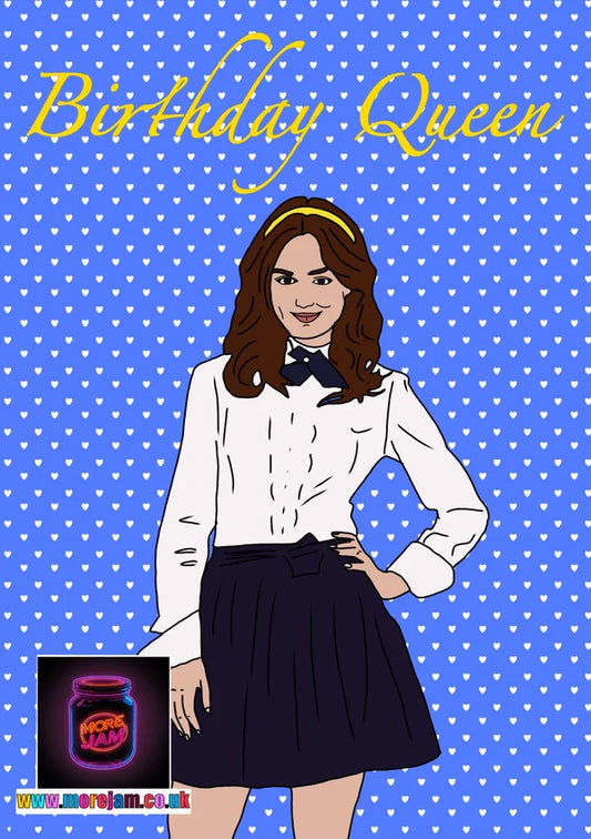 Blair Waldorf | Funny Gossip Girl Birthday Card | More Jam