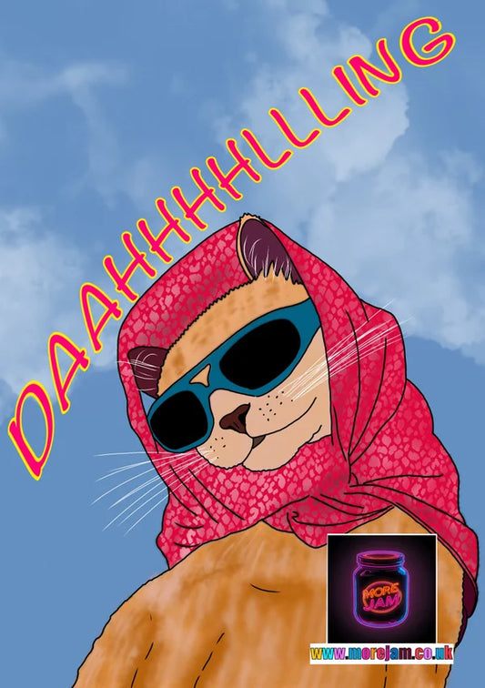 Posh Cat Dahhhlling | Funny Any Occasion Cat Card | More Jam