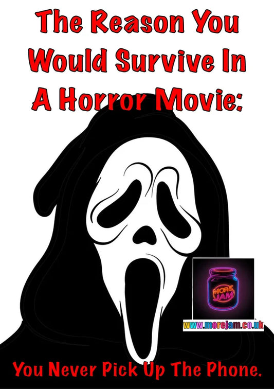 Surviving Ghost Face | Funny Any Occasion Card | More Jam
