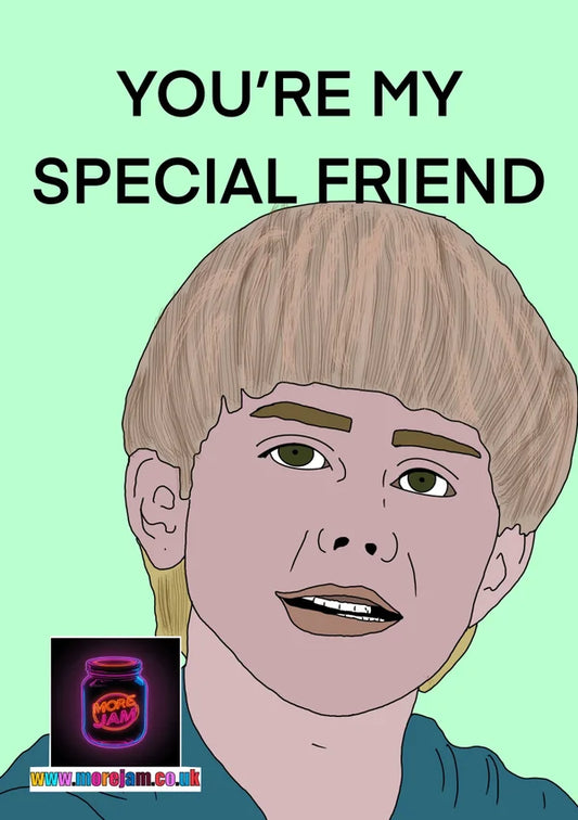 Any Occasion Card Special Friend Meme | More Jam
