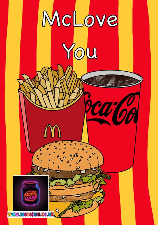 McLove You | Funny McDonalds Card | More Jam
