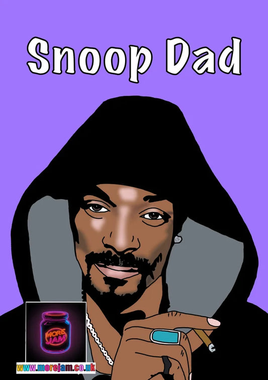 Snoop Dad | Snoop Dogg Father's Day Card | More Jam