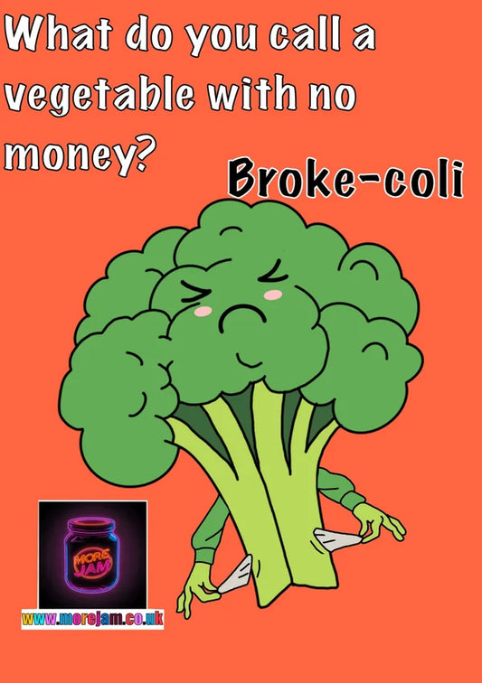 Skint Broccoli Dad Joke | Funny Father's Day Card | More Jam