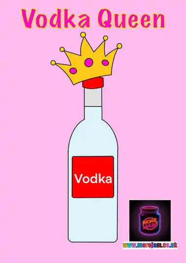 Vodka Queen | Drinking Card | More Jam