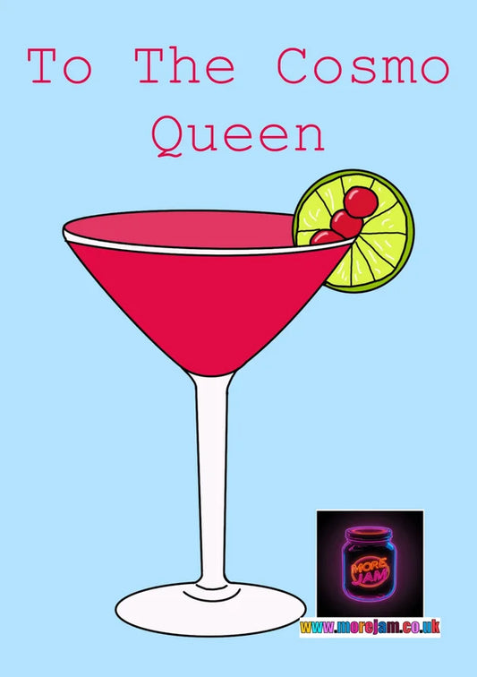 Cosmopolitan Queen | Cocktail Card | More Jam