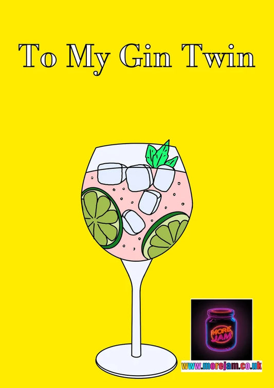 To My Gin Twin | Cocktail Greetings Card | More Jam