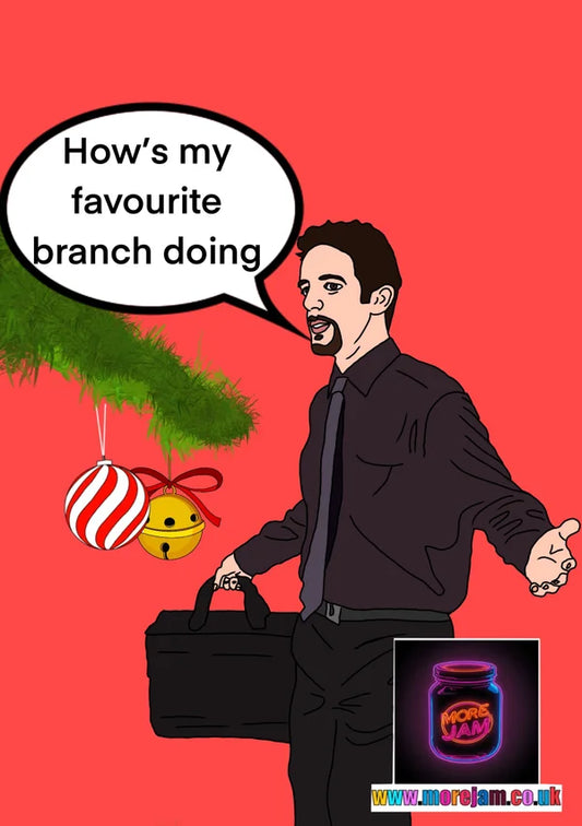 How’s My Favourite Branch Doing? | Ryan The Office Christmas Card | More Jam