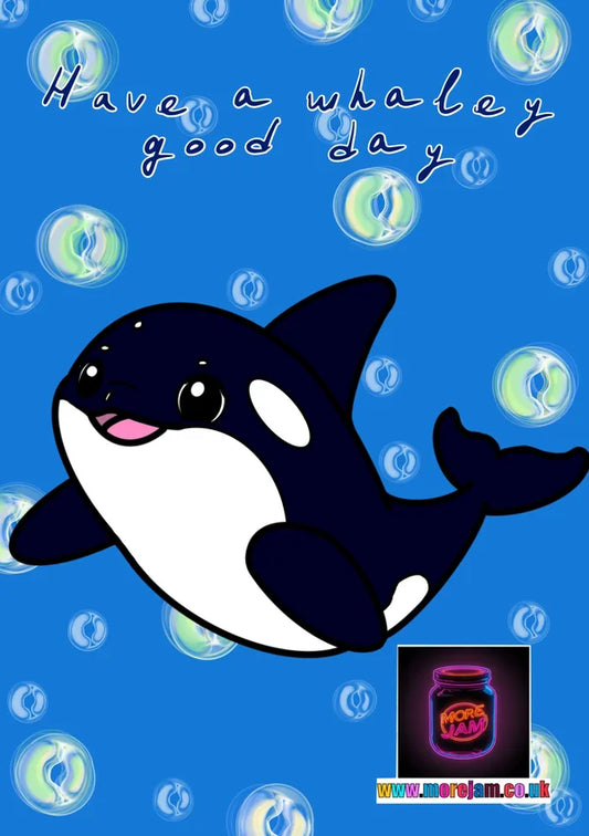 Have a Whaley Good Day! | Cute Whale Greetings Card | More Jam