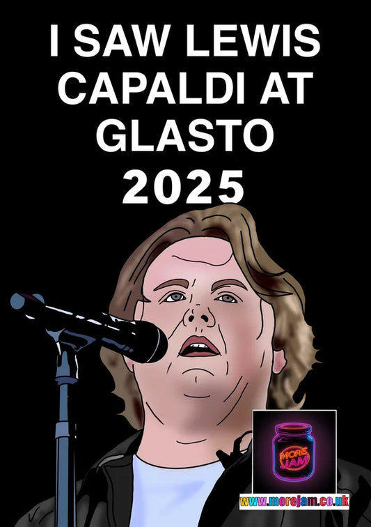 Lewis Capaldi Glastonbury 25 | Celebrity Card | More Jam
