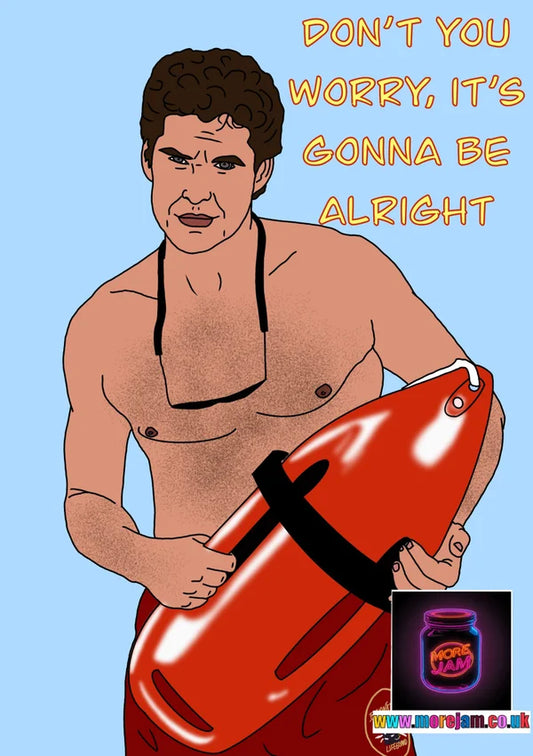 David Hasslehoff Baywatch, Don't You Worry | Funny Celebrity Greetings Card | More Jam