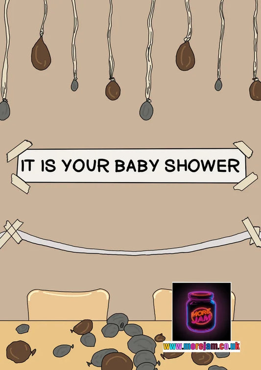 IT IS YOUR BABY SHOWER | The Office Baby Shower Card | More Jam