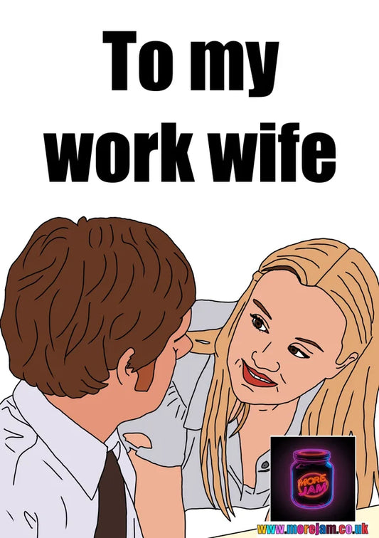 To my Work Wife | Cute Tim and Dawn The Officee UK Card | More Jam