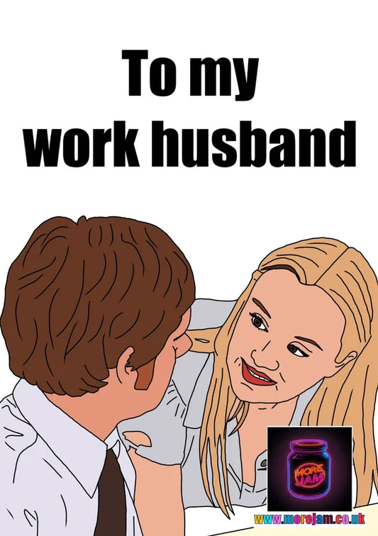To my Work Husband | Cute Dawn and Tim The Office UK Greetings Card | More Jam