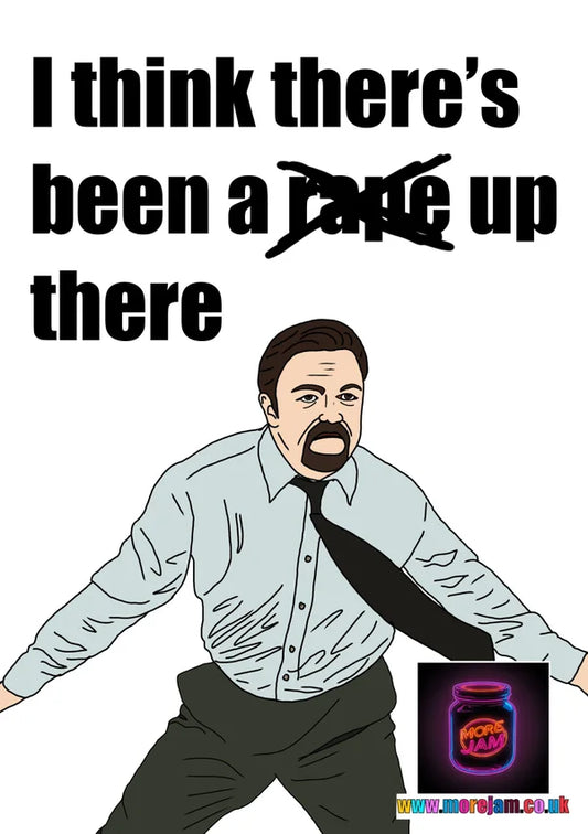 I Think There's been a... | David Brent 'The Office UK' Funny Greetings Card | More Jam