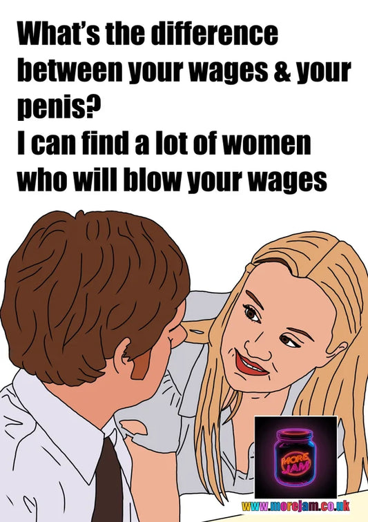 Blow Your 'Wages' | Funny 'The Office UK' Greetings Card | More Jam