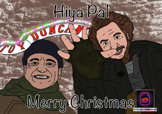 Hiya Pal | Home Alone Christmas Card | More Jam