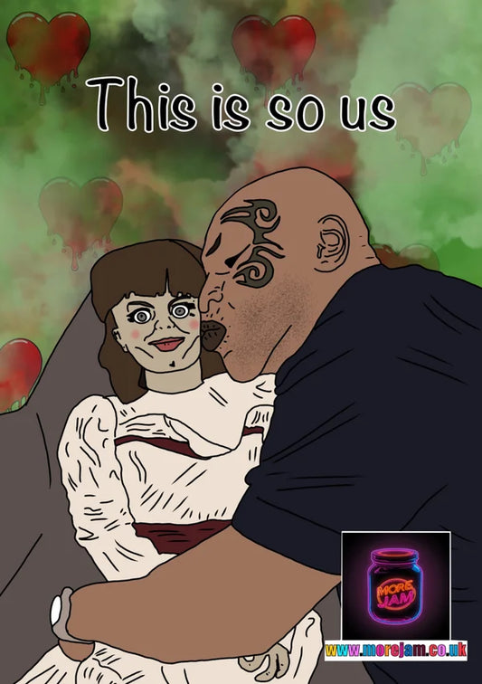 Any Occasion Card Annabelle & Mike Tyson are Us | More Jam