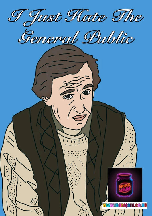 Public Hate | Funny Alan Partridge Card | More Jam