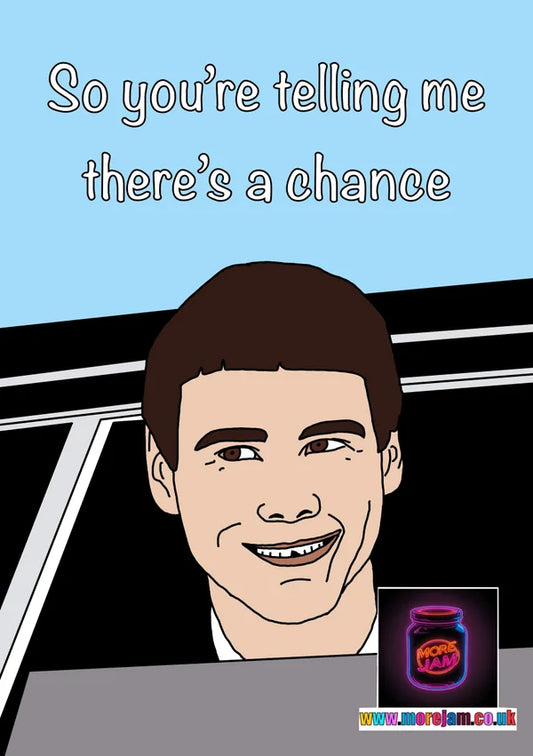 You're Telling Me There's a Chance | Funny Dumb & Dumber | More Jam