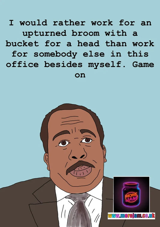 Game On Stanley | Funny The Office Card | More Jam