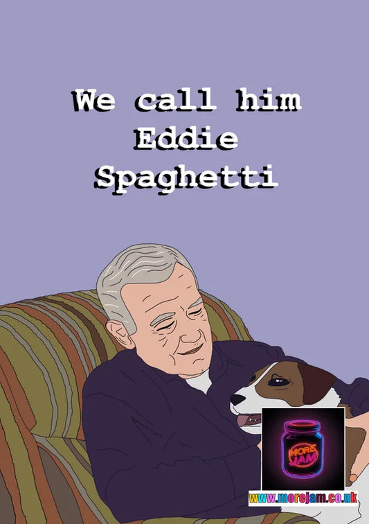 Eddie Spaghetti | Martin & Eddie Frasier Card | More Jam