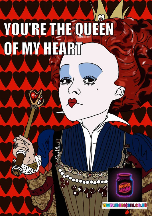 You're the Queen of My Heart | Alice in Wonderland Card | More Jam