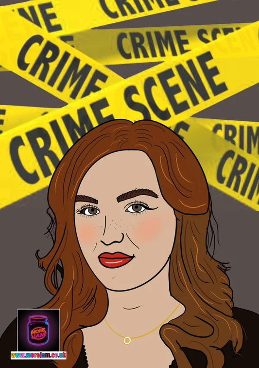 Eleanor Neale - Crime Scene | True Crime Any Occasion Card | More Jam