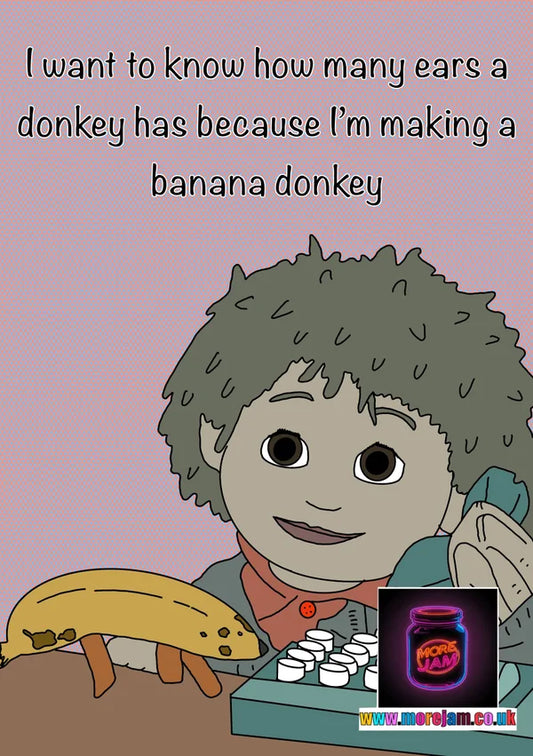 Banana Donkey | Funny Tots TV Card | More Jam