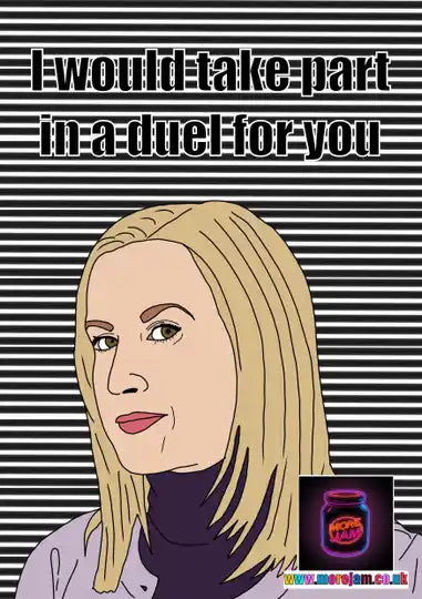 I Would Duel for You | Angela 'The Office' Greetings Card | More Jam