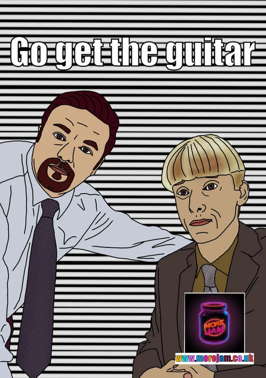 Go Get the Guitar | Funny 'The Office UK' Card | More Jam