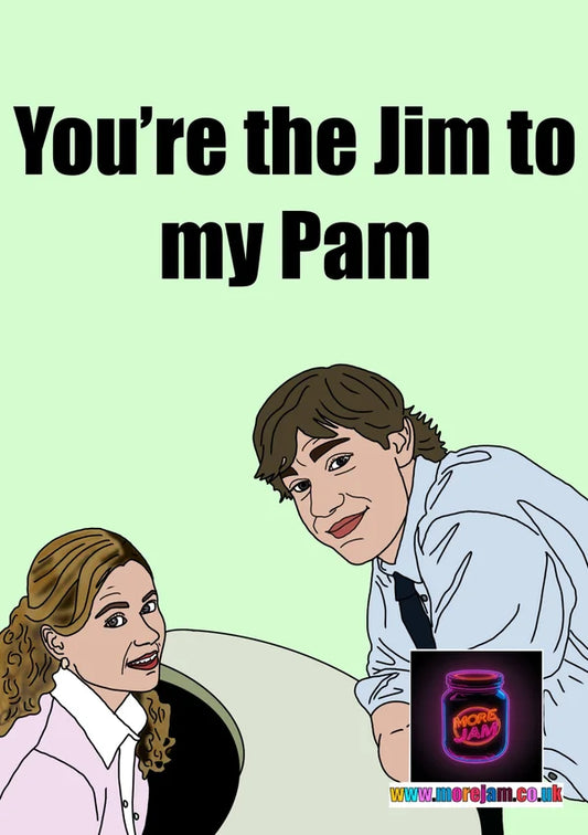 You're the Jim to my Pam | Cute Boyfriend 'The Office' Card | More Jam