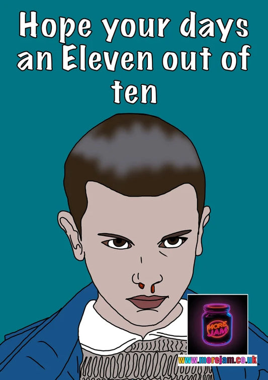 Eleven Out of Ten | Funny Any Occasion Stranger Things Card | More Jam