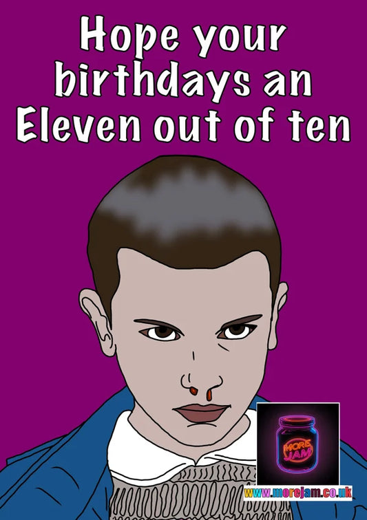 Eleven Out of Ten Birthday | Stranger Things Birthday Card | More Jam