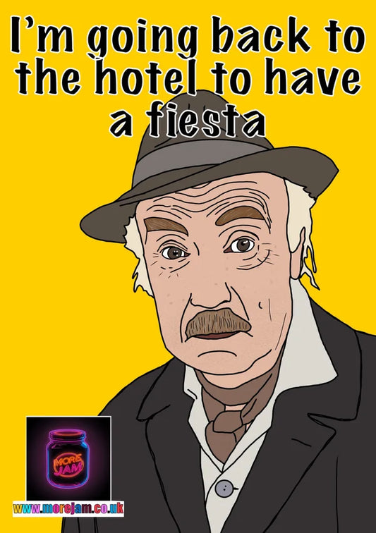 Have a Fiesta | Only Fools & Horses 'Grandad' Greetings Card | More Jam