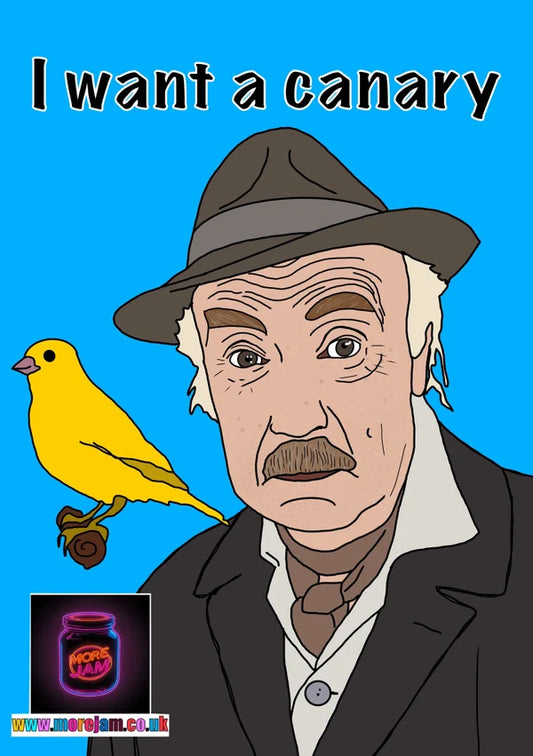 I Want a Canary | Funny Only Fools & Horses Greetings Card | More Jam