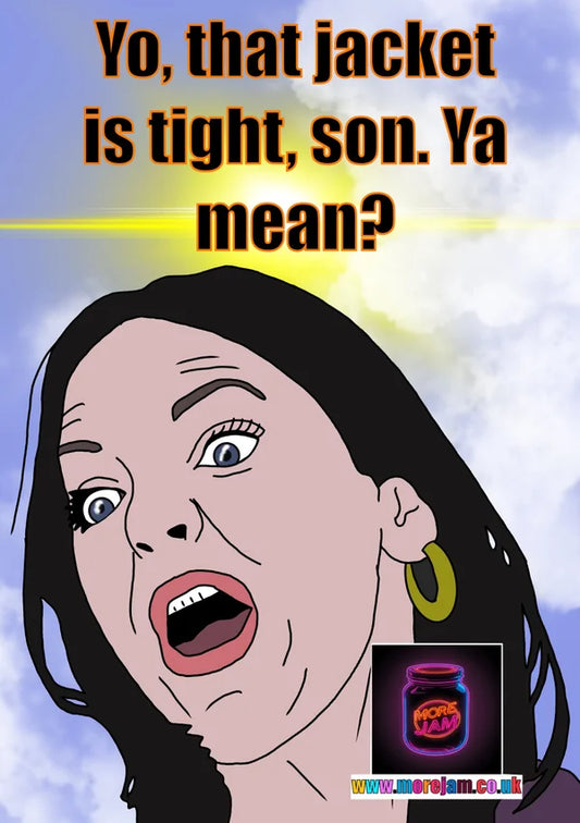 Yo That Jacket Is Tight Son. Ya Mean | Cindy Scary Movie Card | More Jam