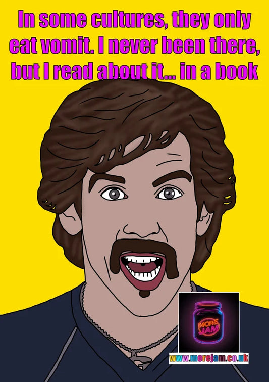 In Some Cultures They Only Eat Vomit | Any Occasion Card Dodgeball White Goodman | More Jam