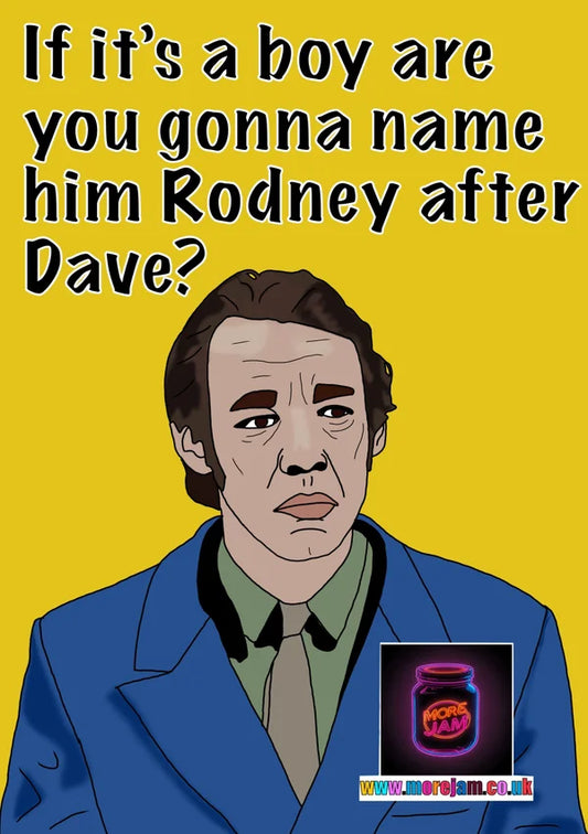 Gonna Name him Rodney after Dave? | Only Fools & Horses 'Trigger' New Baby Card | More Jam