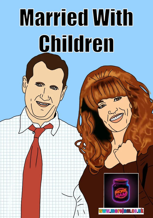 Married With Children | Funny TV Show Greetings Card | More Jam