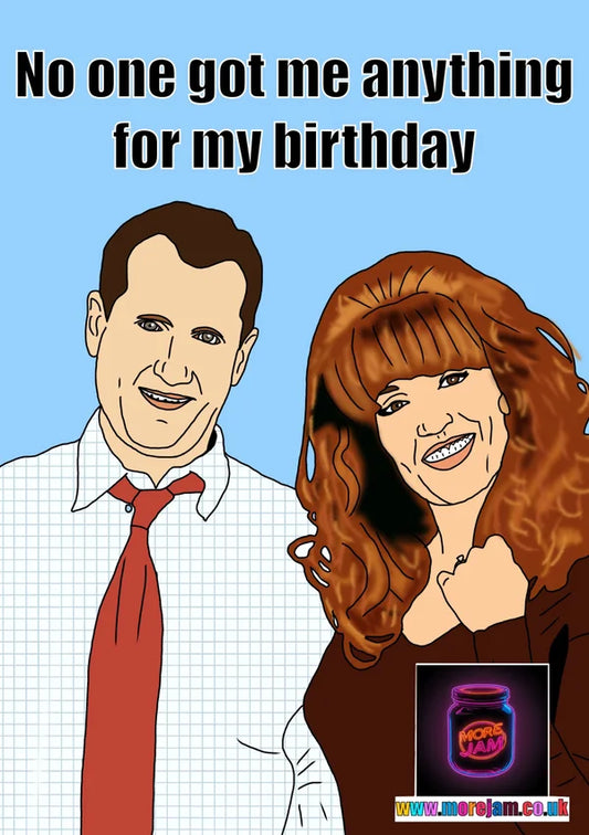Married with Children Birthday Card | More Jam