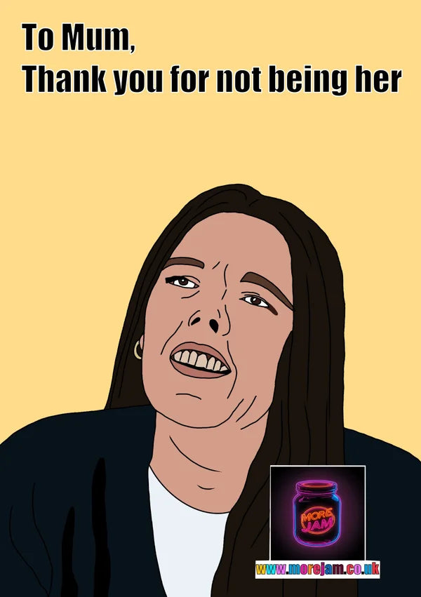 Catfish Mom Kendra Licari, To Mum | True Crime Greetings Card | More Jam